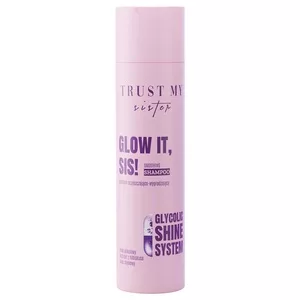 Trust My Sister Glow It, szampon oczyszczająco-wygładzający z kwasem glikolowym, 250ml